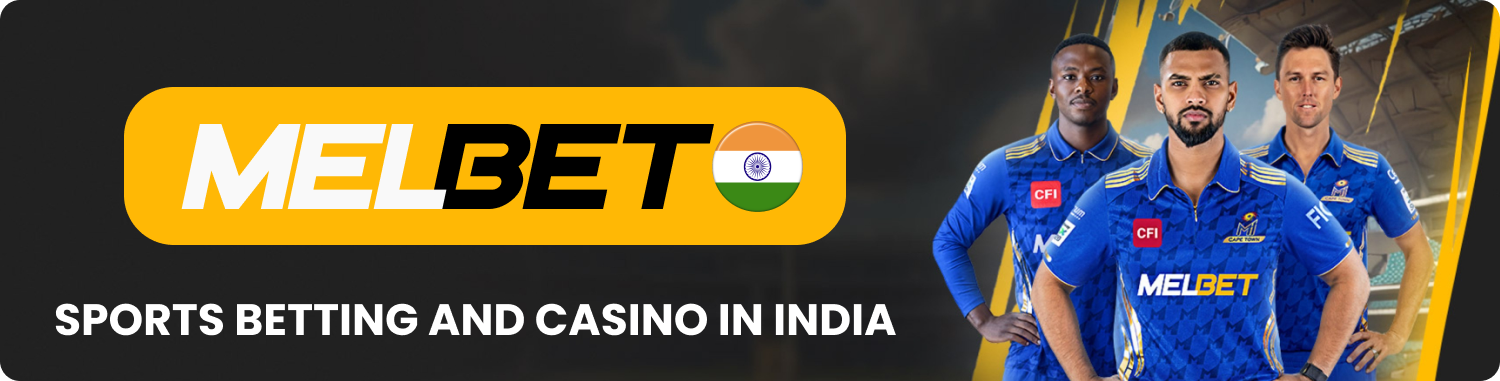 Melbet Sports Betting & Online Casino in India